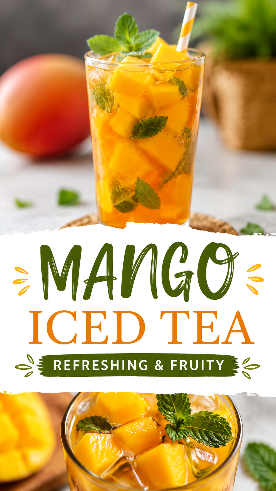 Mango Iced Tea Recipe Refreshing Summer Drink with Fresh Mint Easy Homemade
